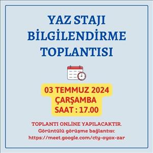 Yaz Stajı Bilgilendirme Toplantısı